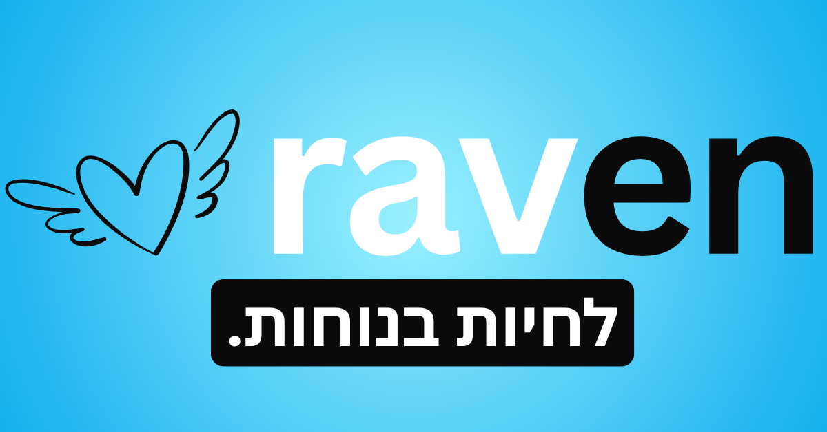 raven | פתרונות חכמים לחיים נוחים יותר
– Raven